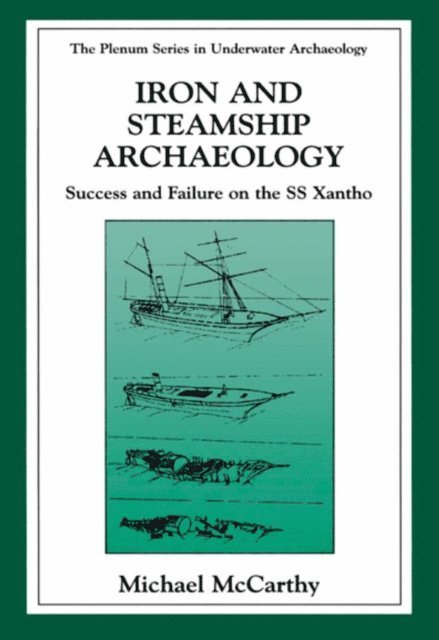 Michael McCarthy - Iron and Steamship Archaeology, E-bok