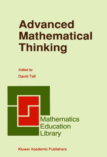 David Tall - Advanced Mathematical Thinking, E-bok