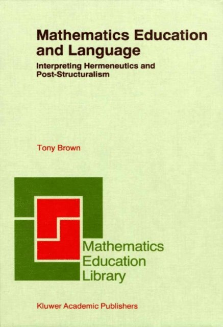Tony Brown - Mathematics Education and Language, E-bok