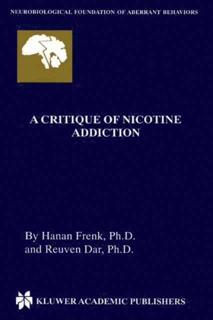 Reuven Dar, Hanan Frenk - Critique of Nicotine Addiction, E-bok