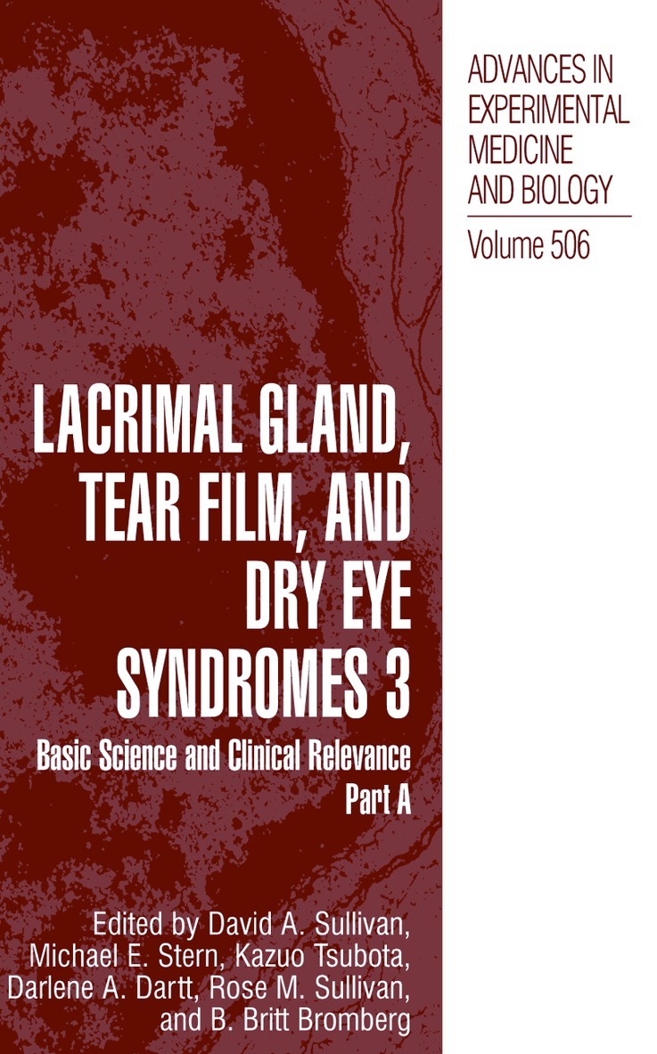 David A. Sullivan, Michael E. Stern, Kazuo Tsubota, Darlene A. Dartt, Rose M. Sullivan, B. Britt Bromberg - Lacrimal Gland, Tear Film, and Dry Eye Syndromes 3, Övrigt