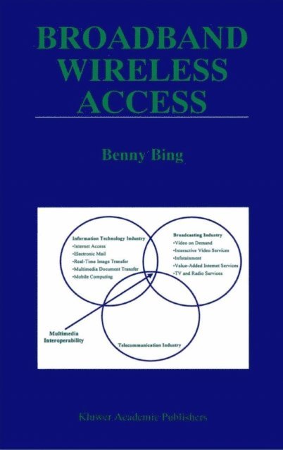 Benny Bing - Broadband Wireless Access, E-bok