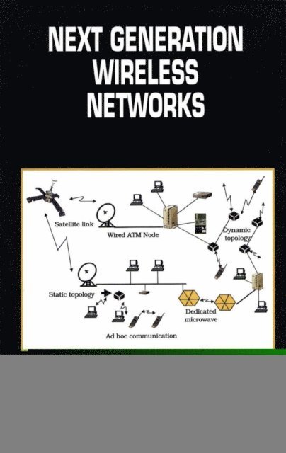 Sirin Tekinay - Next Generation Wireless Networks, E-bok