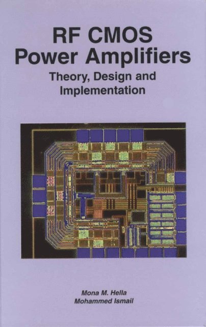 Mohammed Ismail, Mona M. Hella - RF CMOS Power Amplifiers: Theory, Design and Implementation, E-bok