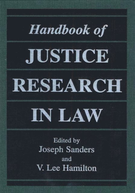 V. Lee Hamilton, Joseph Sanders - Handbook of Justice Research in Law, E-bok