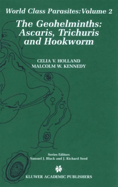 Malcolm W. Kennedy, Celia V. Holland - Geohelminths, E-bok