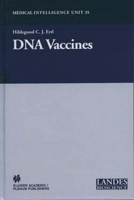 Hildegund Ertl, Hildegund Ertl - DNA Vaccines, Inbunden
