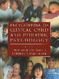 Encyclopedia of Clinical Child and Pediatric Psychology