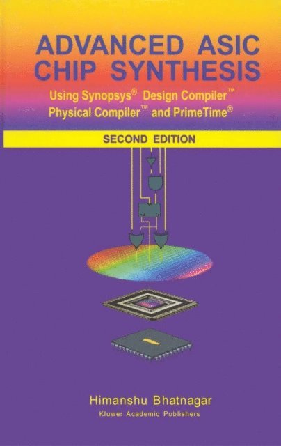 Advanced ASIC Chip Synthesis