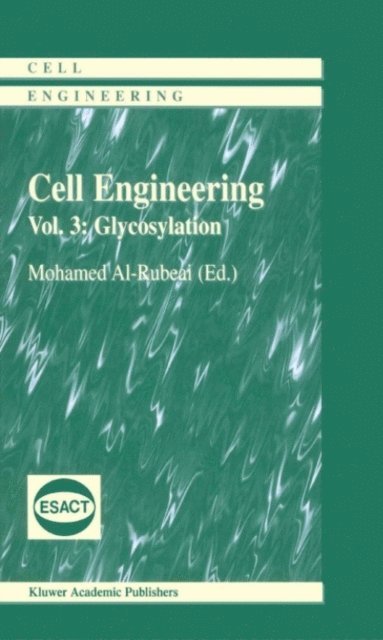 Mohammed Al-Rubeai - Glycosylation, E-bok