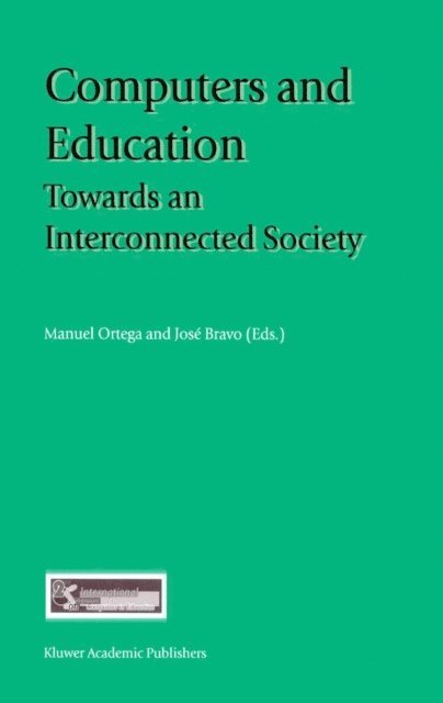 Jose Bravo, Manuel Ortega - Computers and Education, E-bok