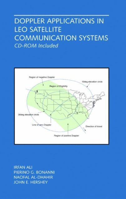 John E. Hershey, Naofal Al-Dhahir, Pierino G. Bonanni, Irfan Ali - Doppler Applications in LEO Satellite Communication Systems, E-bok