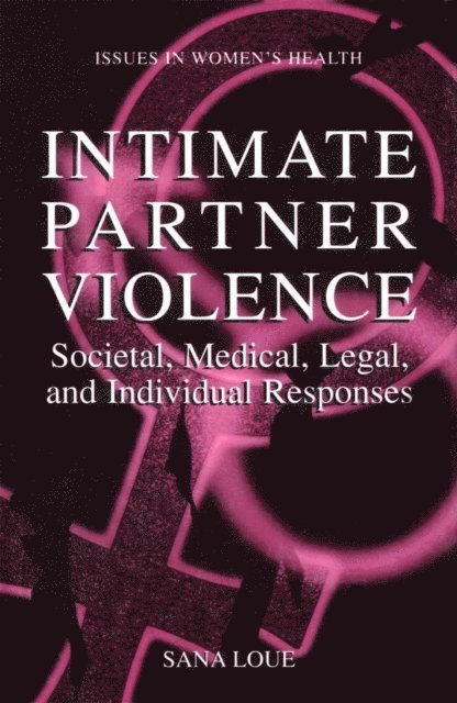 Sana Loue - Intimate Partner Violence, E-bok