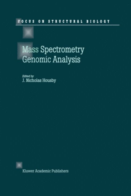 J.N. Housby - Mass Spectrometry and Genomic Analysis, E-bok