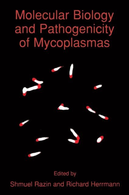 Richard Herrmann, Shmuel Razin - Molecular Biology and Pathogenicity of Mycoplasmas, E-bok