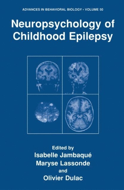 Olivier Dulac, Maryse Lassonde, Isabelle Jambaque - Neuropsychology of Childhood Epilepsy, E-bok