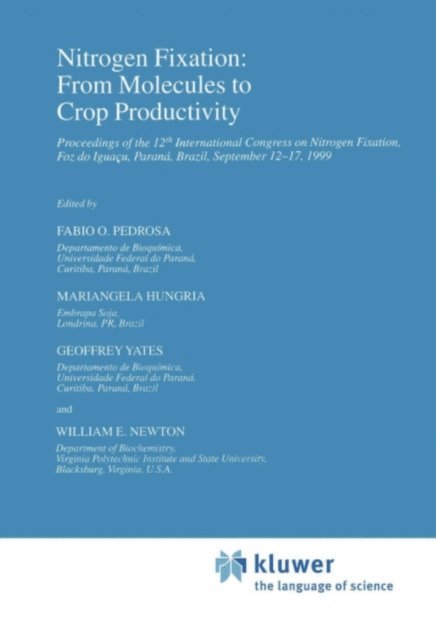 William E. Newton, Geoffrey Yates, Mariangela Hungria, Fabio O. Pedrosa - Nitrogen Fixation: From Molecules to Crop Productivity, E-bok