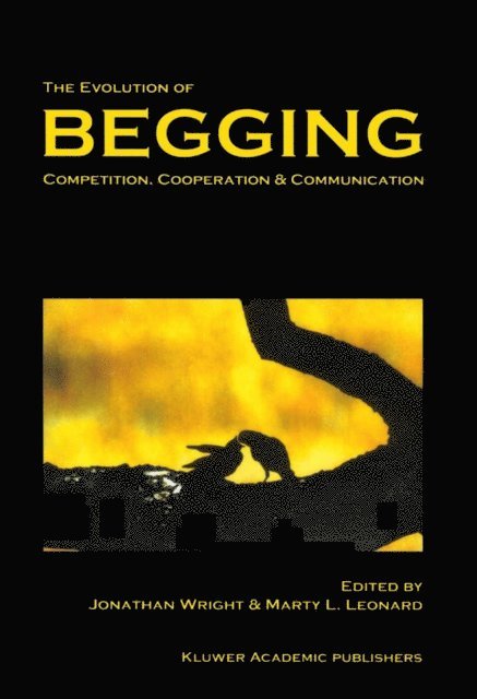 Marty L. Leonard, J. Wright - Evolution of Begging, E-bok