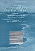 Tracking Environmental Change Using Lake Sediments