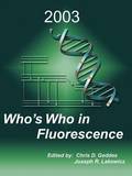 Whos Who in Fluorescence 2003