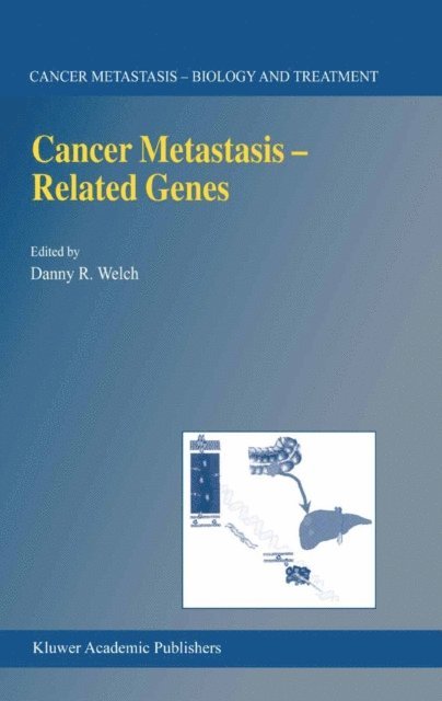 D.R. Welch - Cancer Metastasis - Related Genes, E-bok