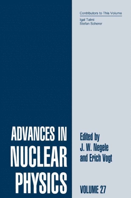 Erich W. Vogt, J.W. Negele - Advances in Nuclear Physics, E-bok