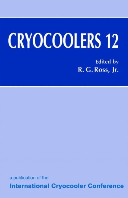 Ronald G. Jr. Ross - Cryocoolers 12, E-bok. Tillgänglighet: Lägg i varukorg