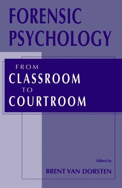 Brent Van Dorsten - Forensic Psychology, E-bok