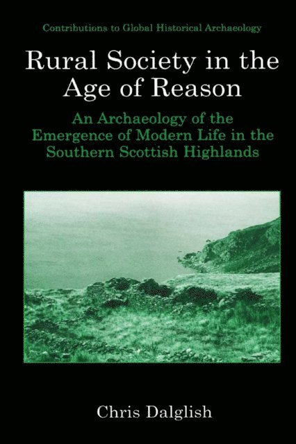 Chris J. Dalglish - Rural Society in the Age of Reason, E-bok