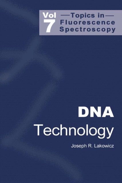 Joseph R. Lakowicz - DNA Technology, E-bok
