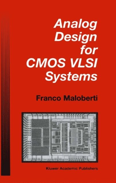 Franco Maloberti - Analog Design for CMOS VLSI Systems, E-bok