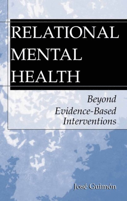 Jose Guimon - Relational Mental Health, E-bok