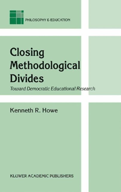 K.R. Howe - Closing Methodological Divides, E-bok