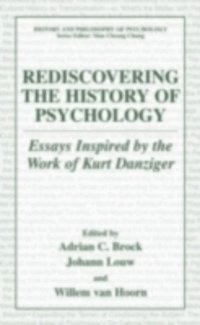 Willem van Hoorn, Johann Louw, Adrian Brock - Rediscovering the History of Psychology, E-bok