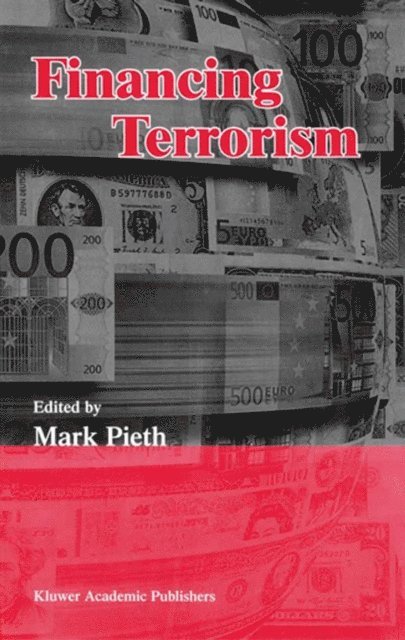 Mark Pieth - Financing Terrorism, E-bok