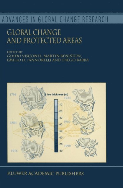 Diego Barba, Emilio D. Iannorelli, Martin Beniston, Guido Visconti - Global Change and Protected Areas, E-bok