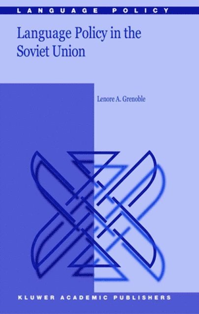 L.A. Grenoble - Language Policy in the Soviet Union, E-bok