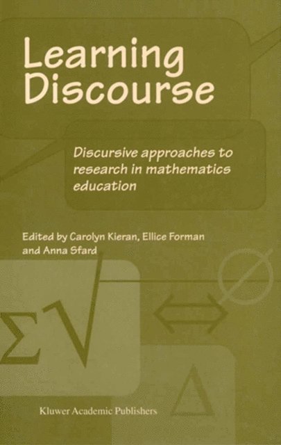 Anna Sfard, Ellice Ann Forman, C. Kieran - Learning Discourse, E-bok