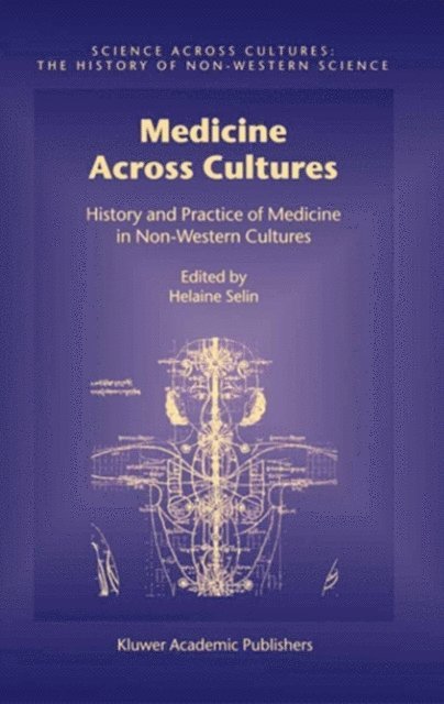 Helaine Selin - Medicine Across Cultures, E-bok