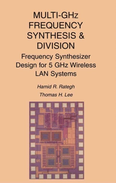 Thomas H. Lee, Hamid R. Rategh - Multi-GHz Frequency Synthesis & Division, E-bok