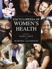 Martha Sajatovic, Sana Loue - Encyclopedia of Women's Health, E-bok