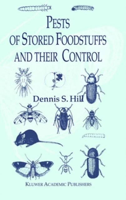 Dennis S. Hill - Pests of Stored Foodstuffs and their Control, E-bok. Tillgänglighet: Lägg i varukorg