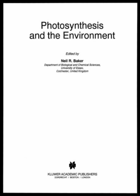 N.R. Baker - Photosynthesis and the Environment, E-bok