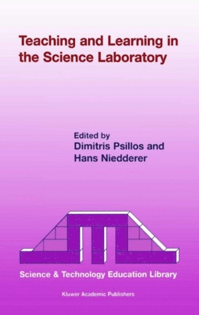 H. Niedderer, Dimitris Psillos - Teaching and Learning in the Science Laboratory, E-bok