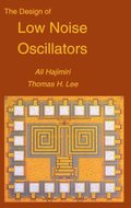 Design of Low Noise Oscillators