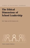 Ethical Dimensions of School Leadership