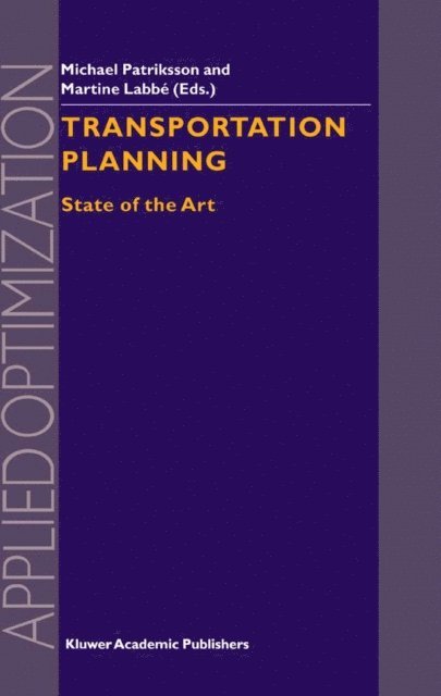 Martine Labbe, Michael Patriksson - Transportation Planning, E-bok