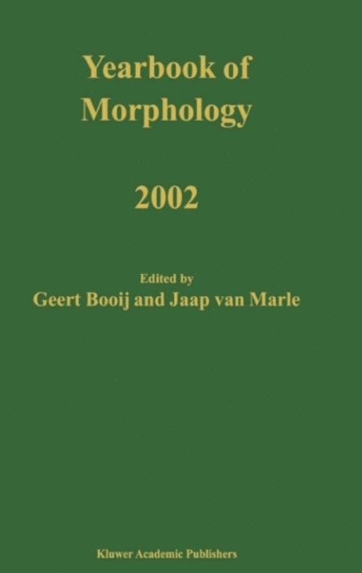 Jaap van Marle, G.E. Booij - Yearbook of Morphology 2002, E-bok