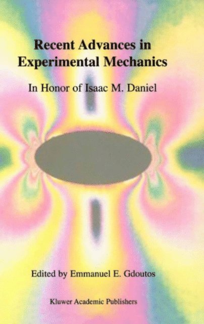 E.E. Gdoutos - Recent Advances in Experimental Mechanics, E-bok