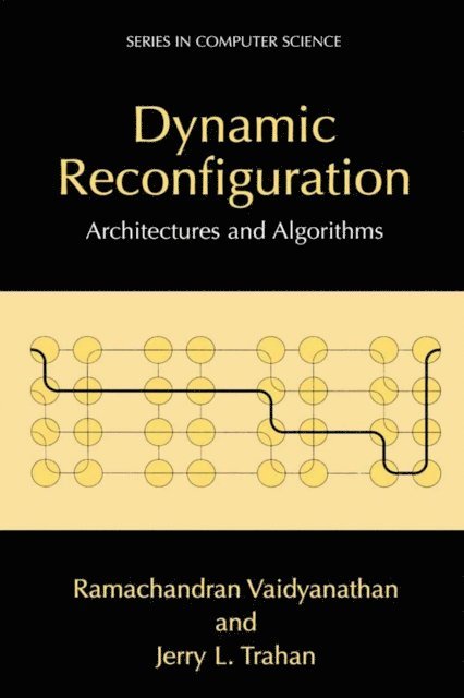 Jerry Trahan, Ramachandran Vaidyanathan - Dynamic Reconfiguration, E-bok